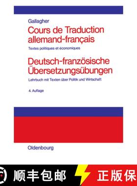 预订 Cours de Traduction Allemand-Francais. Deutsch-Franzoesische UEbersetzungsubungen: Textes Politi... [9783486245691]