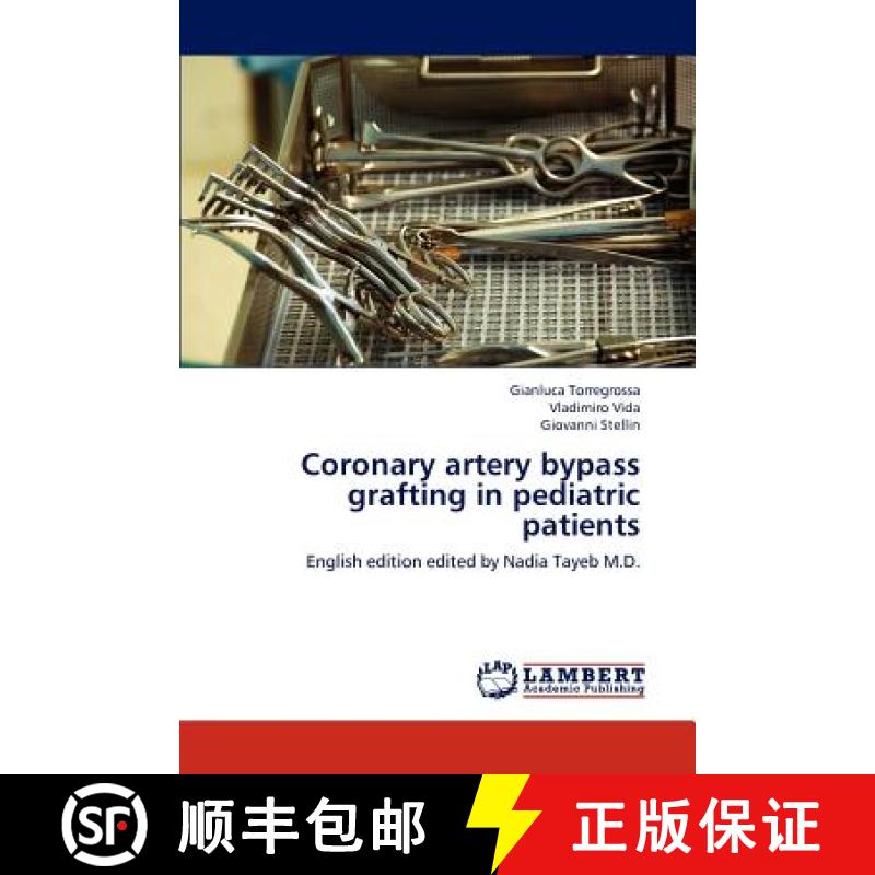 预订 Coronary Artery Bypass Grafting in Pediatric Patients [9783659262050]