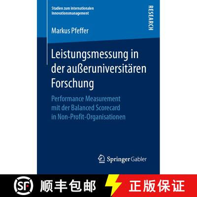 【3-4周达】Leistungsmessung in der außeruniversitären Forschung : Performance Measurement mit der B... [9783658153922]