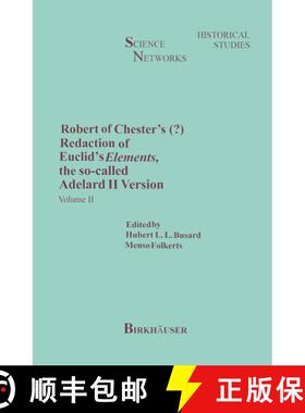 【3-4周达】Robert of Chester's Redaction of Euclid's Elements, the so-called Adelard II Version : Vol... [9783034896986]