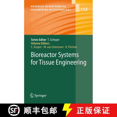 【3-4周达】Bioreactor Systems for Tissue Engineering (Softcover reprint of hardcover 1st ed. 2009) [9783642088865]