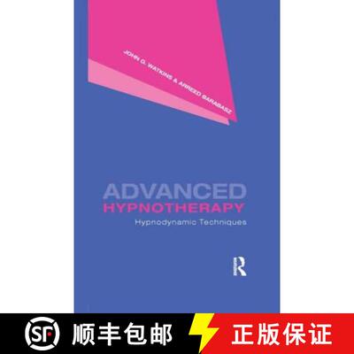 【3-4周达】精装 Advanced Hypnotherapy : Hypnodynamic Techniques [9780415956277]