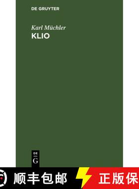 【3-4周达】Klio: Historische Novellen, Skizzen Und Anekdoten [9783112683415]