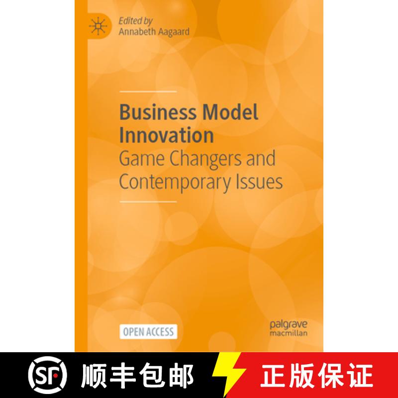 【3-4周达】Business Model Innovation: Game Changers and Contemporary Issues [9783031575105]