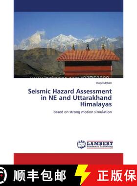 预订 Seismic Hazard Assessment in NE and Uttarakhand Himalayas [9783659163654]