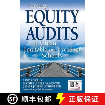 【3-4周达】Using Equity Audits to Create Equitable and Excellent Schools [9781412939324]