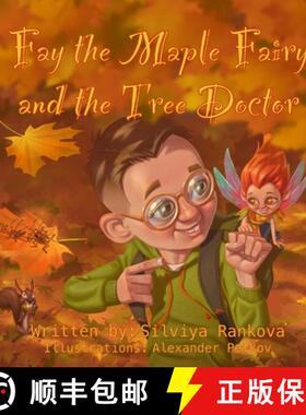 【3-4周达】Fay the Maple Fairy and the Tree Doctor [9798869038098]