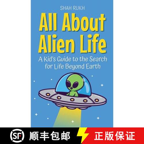 【3-4周达】All About Alien Life: A Kid's Guide to the Search for Life Beyond Earth [9798231237807]