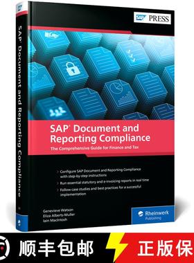 预订 SAP Document and Reporting Compliance: The Comprehensive Guide for Finance and Tax [9781493227464]