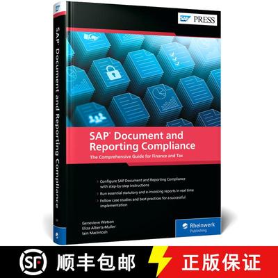 预订 SAP Document and Reporting Compliance: The Comprehensive Guide for Finance and Tax [9781493227464]
