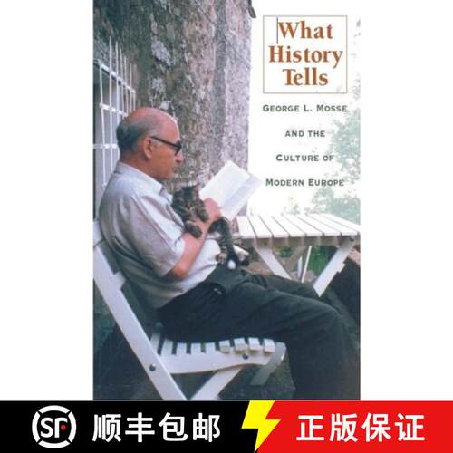 【3-4周达】What History Tells – George L. Mosse and the Culture of Modern Europe [9780299194147]