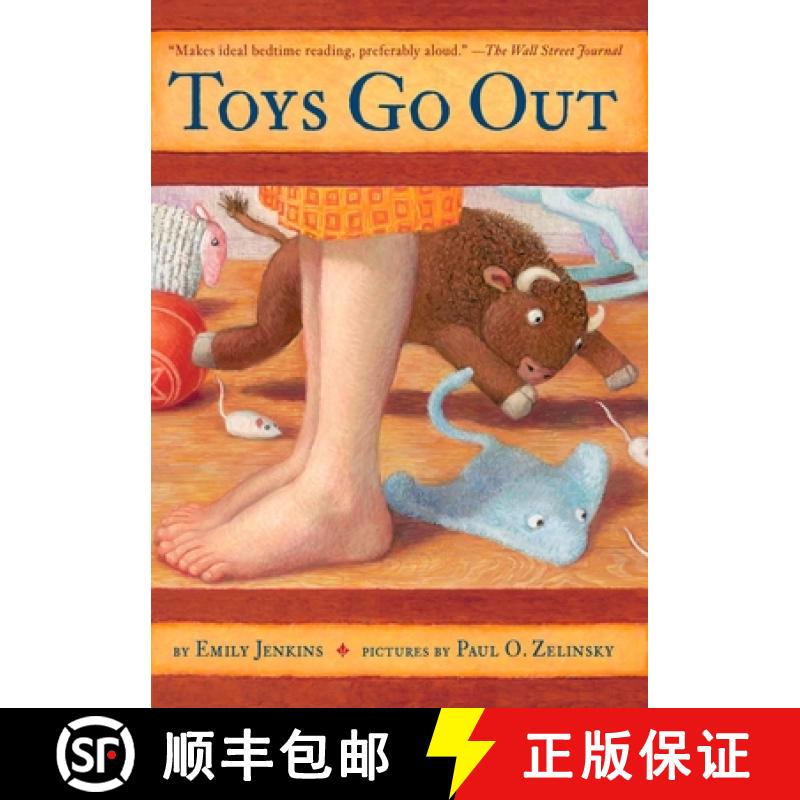 【3-4周达】Toys Go Out: Being the Adventures of a Knowledgeable Stingray, a Toughy Little Buffalo, an... [9780385736619]