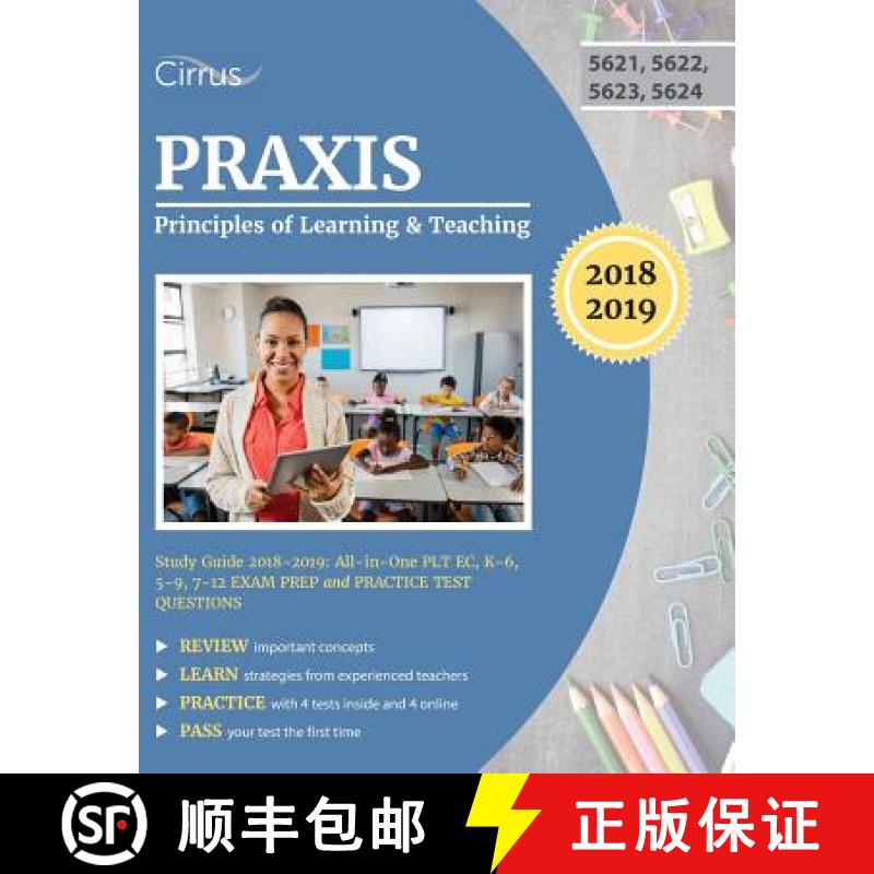 【3-4周达】Praxis Principles of Learning and Teaching Study Guide 2018-2019: All-in-One PLT EC, K-6, ... [9781635308211]