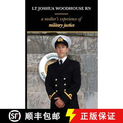 【3-4周达】Lt Joshua Woodhouse A Mother's Experience of Military Justice [9780473383312]