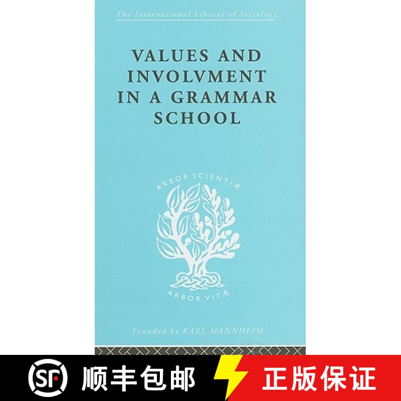 【3-4周达】Values and Involvement in a Grammar School [9780415177788]