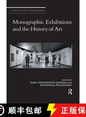 【3-4周达】Monographic Exhibitions and the History of Art [9780367667030]