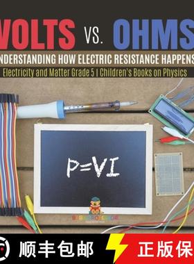 【3-4周达】Volts vs. Ohms : Understanding How Electric Resistance Happens | Electricity and Matter Gr... [9781541981157]
