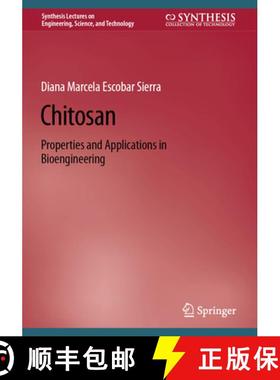 【3-4周达】Chitosan: Properties and Applications in Bioengineering [9783031819872]