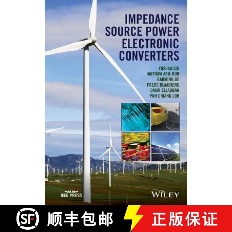 【3-4周达】Impedance Source Power Electronic Converters [Wiley电子电气工程] [9781119037071]