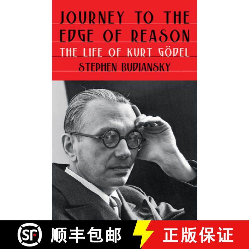 预订 Journey to the Edge of Reason : The Life of Kurt Goedel [9781324005445]
