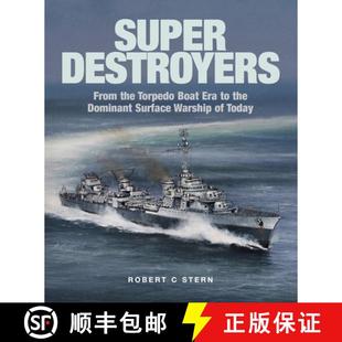 the Warship Torpedo From Super Surface Boat Today Destroyers Dominant 4周达 9781526777454 Era