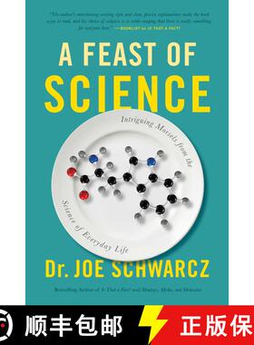 【3-4周达】A Feast of Science: Intriguing Morsels from the Science of Everyday Life (No Edition) (No ... [9781770411920]
