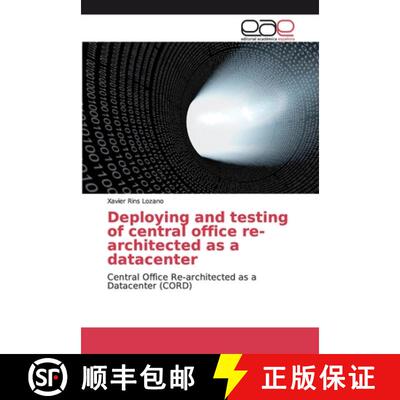 预订 Deploying and testing of central office re-architected as a datacenter [9786202165662]