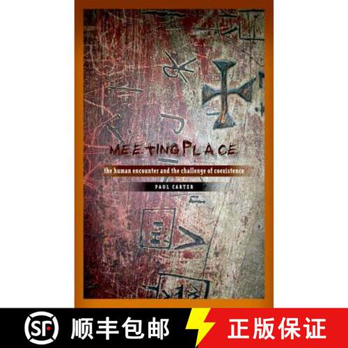 【3-4周达】精装 Meeting Place: The Human Encounter and the Challenge of Coexistence [9780816685363]