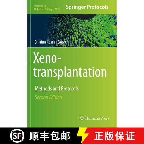 【3-4周达】Xenotransplantation: Methods and Protocols (Second Edition 2020) [9781071602577]