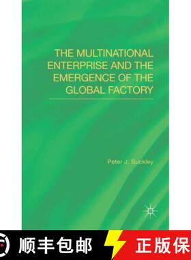 【3-4周达】The Multinational Enterprise and the Emergence of the Global Factory [9781137402363]
