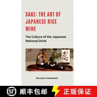 art 9783384416001 culture Sake The the Japanese drink 预订 rice national wine
