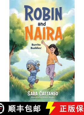 预订 Robin and Naira: Burrito Buddies!: A toy friendship story for early readers, heartwarming and hu... [9791221069754]