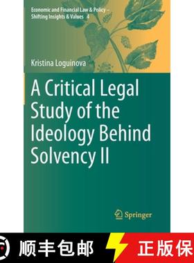 【3-4周达】A Critical Legal Study of the Ideology Behind Solvency II [9783030263560]