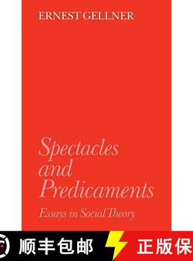 【3-4周达】Spectacles and Predicaments: Essays in Social Theory [9780521424349]