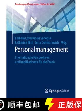 【3-4周达】Personalmanagement : Internationale Perspektiven und Implikationen fur die Praxis: Interna... [9783658151690]