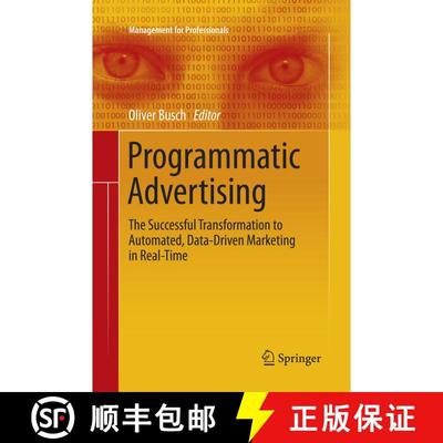 【3-4周达】Programmatic Advertising : The Successful Transformation to Automated, Data-Driven Marketi... [9783319797212]