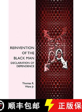 预订 Reinvention of The Black Man: Declaration of Dependence [9781439225981]