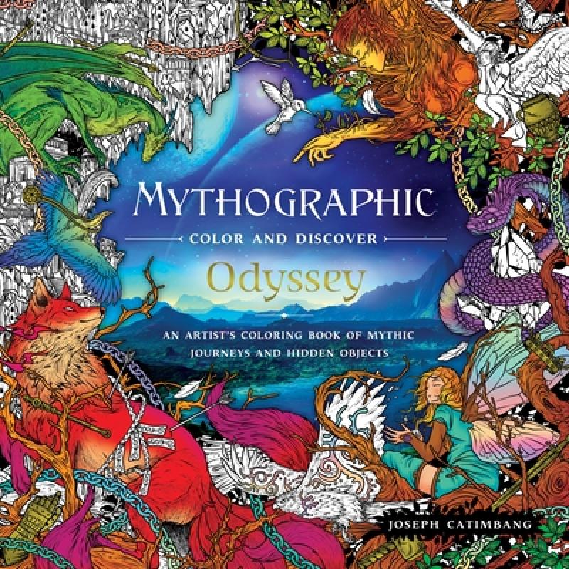 【4周达】Mythographic Color and Discover: Odyssey: An Artist's Coloring Book of Mythic Journeys and H...[9781250271310]