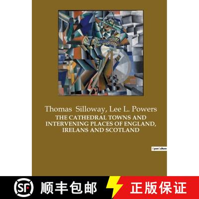 【3-4周达】The Cathedral Towns and Intervening Places of England, Irelans and Scotland [9791041982219]