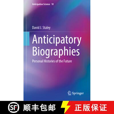 【3-4周达】Anticipatory Biographies: Personal Histories of the Future [9783032089113]