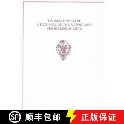 【3-4周达】精装 Thomas Hoccleve: A Facsimile of the Autograph Verse Manuscripts: Henry E. Huntington ... [9780197224205]