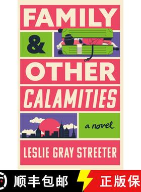 【3-4周达】Family and Other Calamities: A Novel [9781662527623]