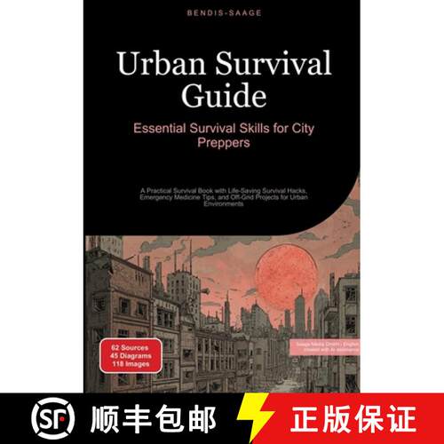 【3-4周达】Urban Survival Guide: Essential Survival Skills for City Preppers: A Practical Survival Bo... [9783384530097]
