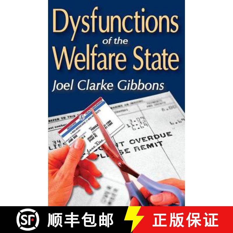 【4周达】Dysfunctions of the Welfare State [9781412810982]