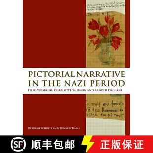 Nazi Nussbaum Narrative the Daghani Pictorial Arnold Period Salomon Charlotte Felix 9780415490955 and
