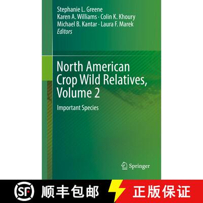 【3-4周达】North American Crop Wild Relatives, Volume 2 : Important Species [9783319971209]