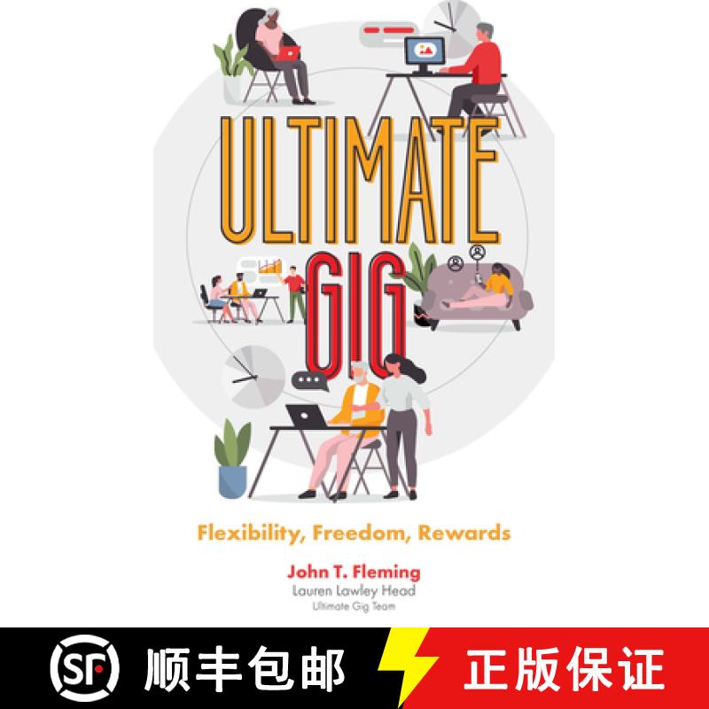 【3-4周达】Ultimate Gig: Flexibility, Freedom, Rewards [9781839828614]