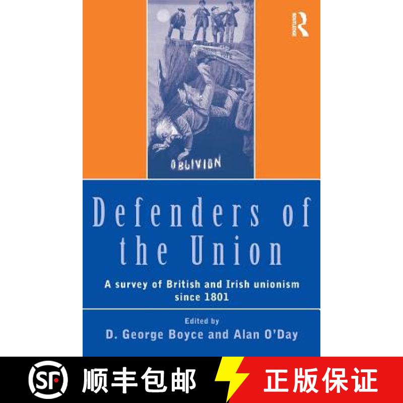 【3-4周达】Defenders of the Union : A Survey of British and Irish Unionism Since 1801 [9780415174220]