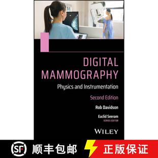 【3-4周达】Rad Tech's Guide to Digital Mammography: Physics, Instrumentation and Quality Control, 2nd... [9781119520818]