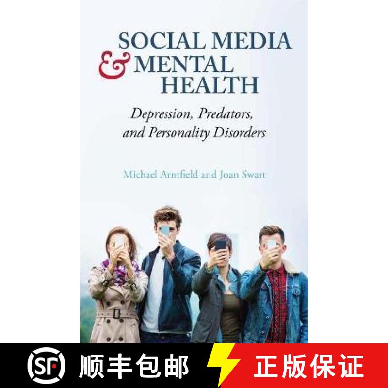 预订 Social Media and Mental Health: Depression, Predators, and Personality Disorders [9781516518005]
